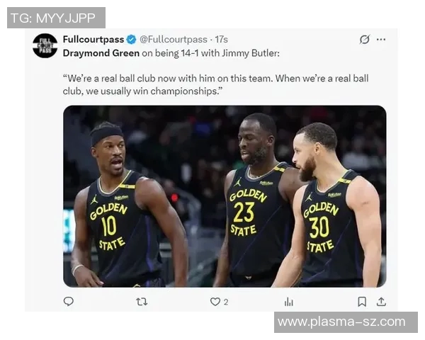 巴特勒加盟勇士后球队战绩飙升14胜1负究竟价值几何